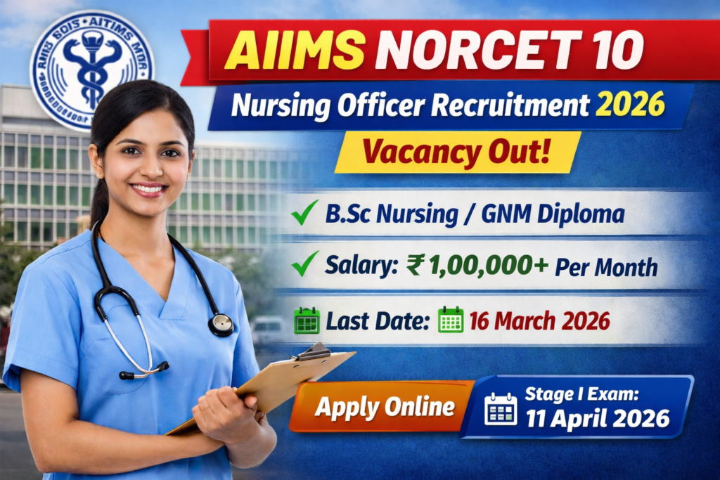 AIIMS NORCET 10 Recruitment
